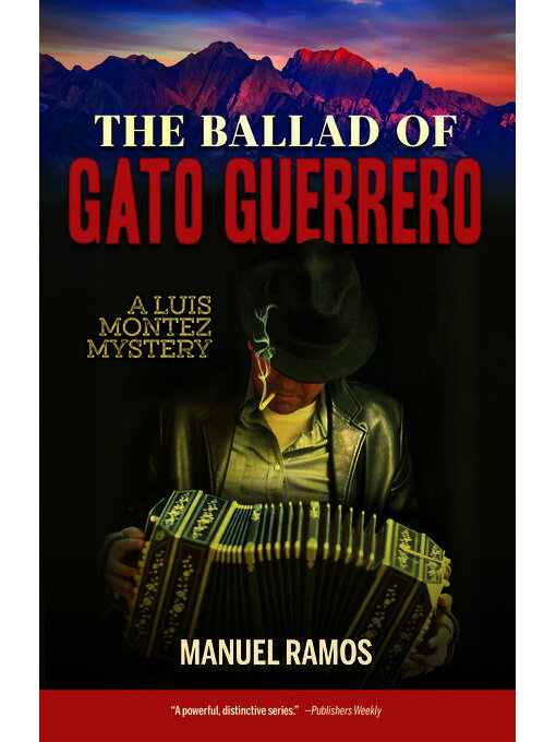 Title details for The Ballad of Gato Guerrero by Manuel Ramos - Available